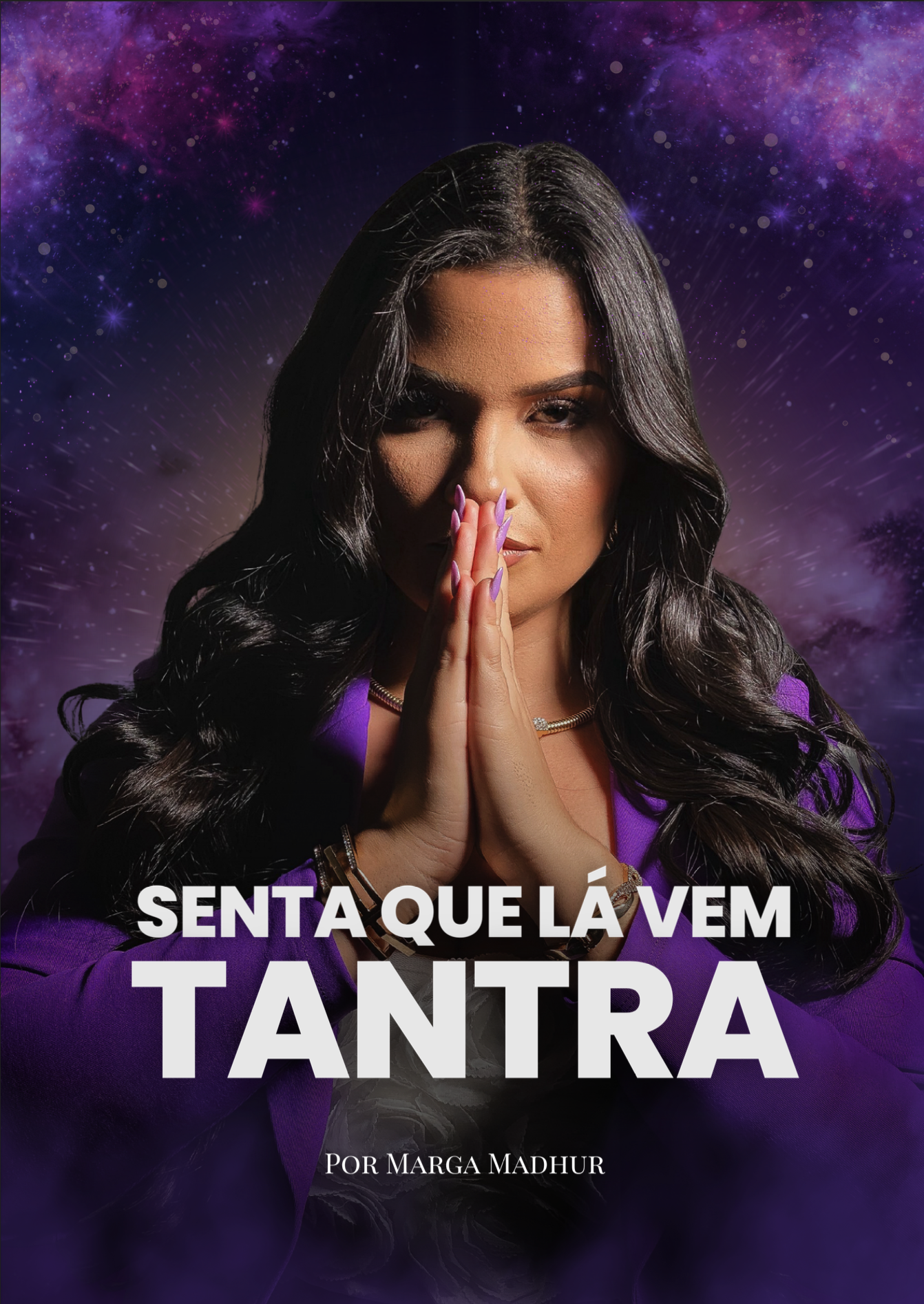 Senta que lá vem TANTRA